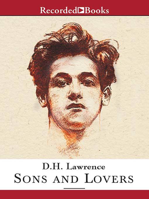Title details for Sons and Lovers by D.H. Lawrence - Wait list